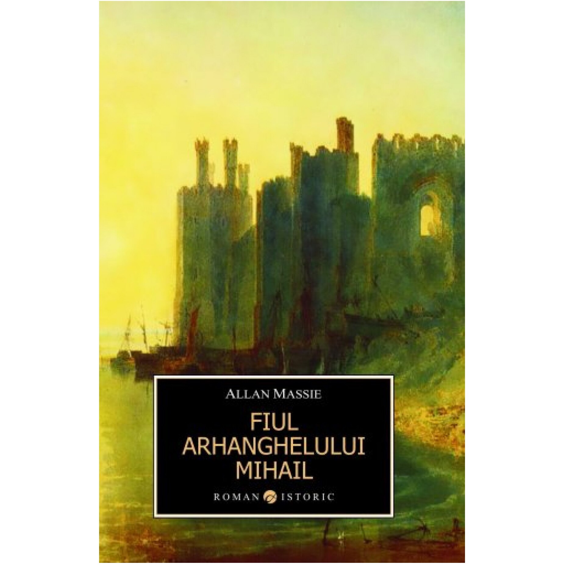 Fiul arhanghelului Mihail - Allan Massie