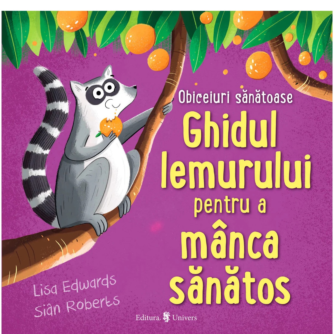 Ghidul lemurului pentru a manca sanatos, Lisa Edwards