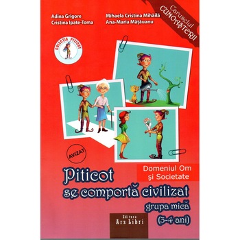 Piticot se comporta civilizat 3-4 ani Piticot se comporta civilizat 3-4 ani