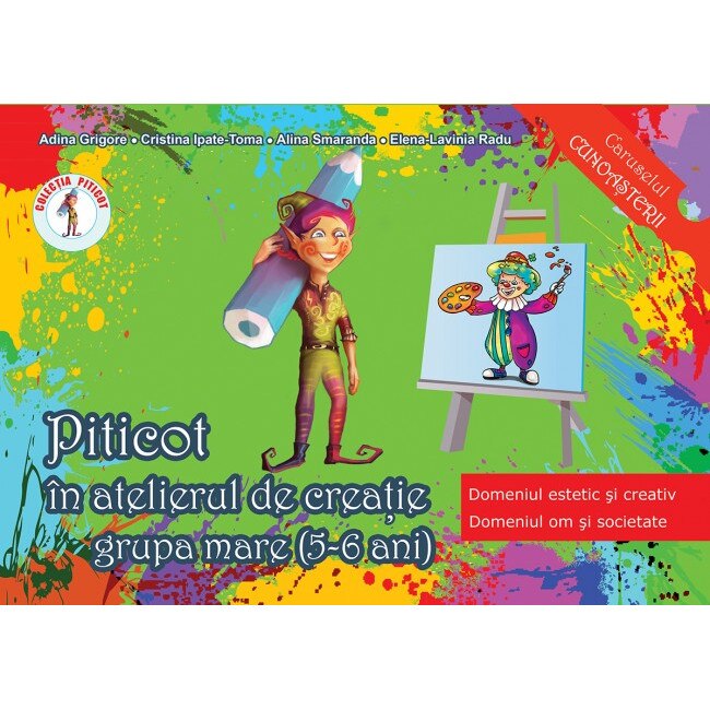 Piticot in atelierul de creatie 5-6 ani