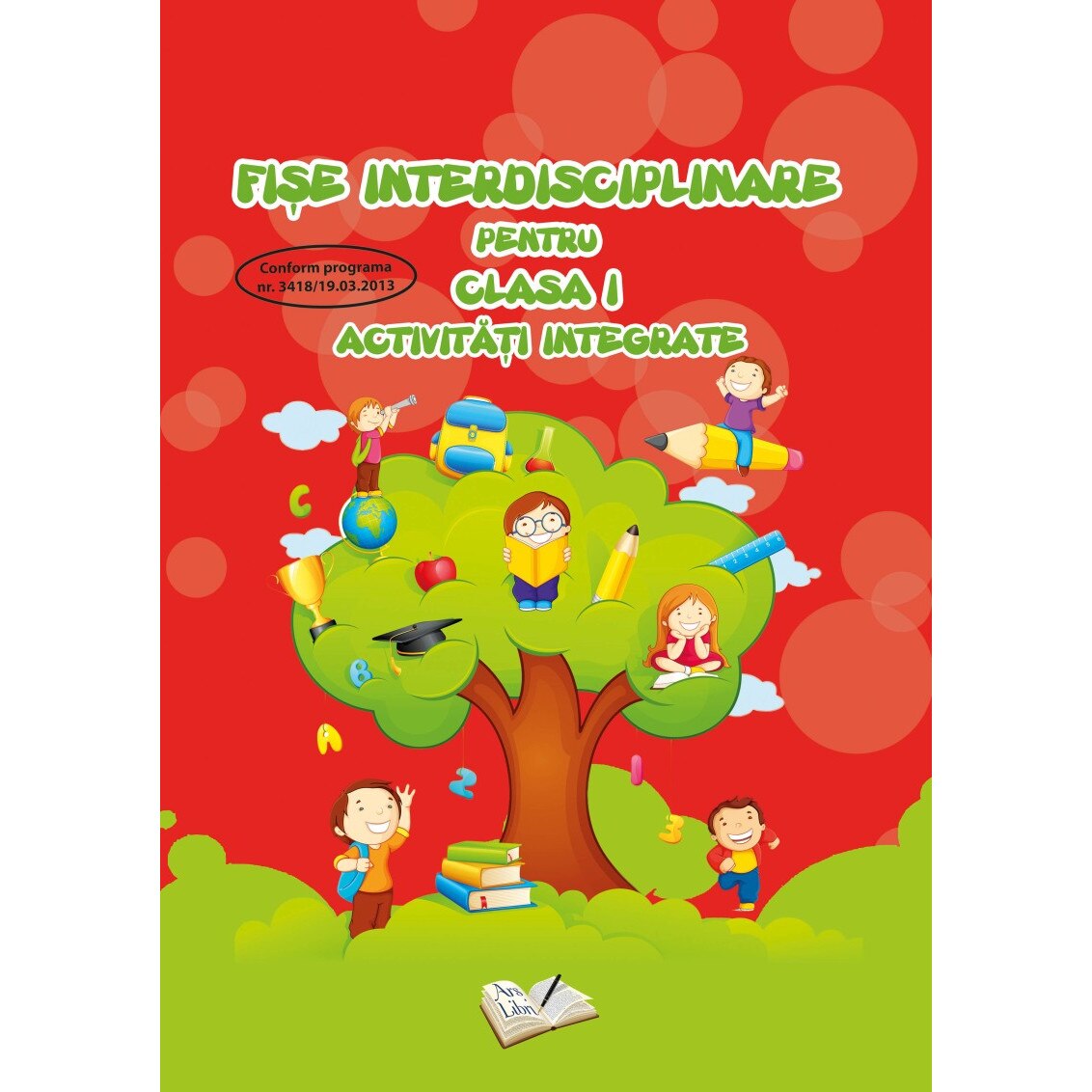 Fise interdisciplinare pentru clasa I activitati integrate