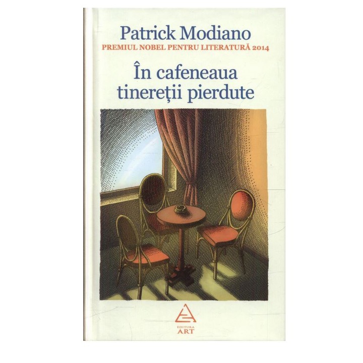 In Cafeneaua Tineretii Pierdute (Cartonat) - Patrick Modiano