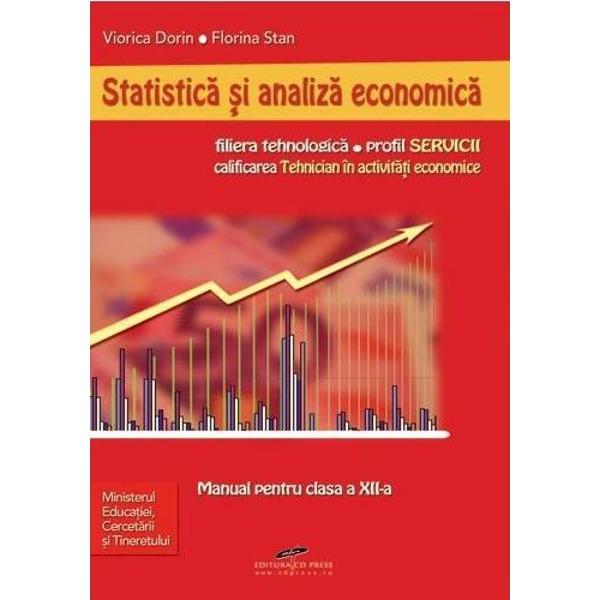 Statistica si analiza economica - Clasa a 12-a - Manual - Viorica Dorin, Florina Stan