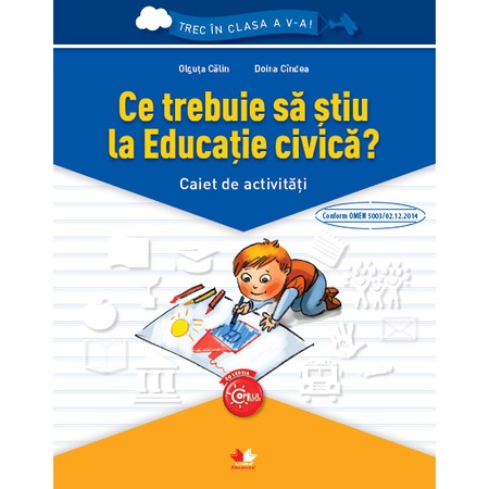 Ce Trebuie Sa Stiu La Cultura Civica Caiet De Activitati Doina Cindea Olguta Calin Emag Ro