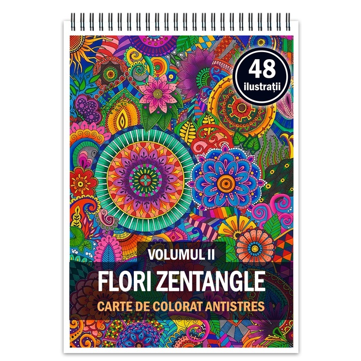Anti-stressz kifestőkönyv, 48 illusztráció Zentangle Flowers - II. kötet, Formátum: A5, Cadouri Legendare Kiadó