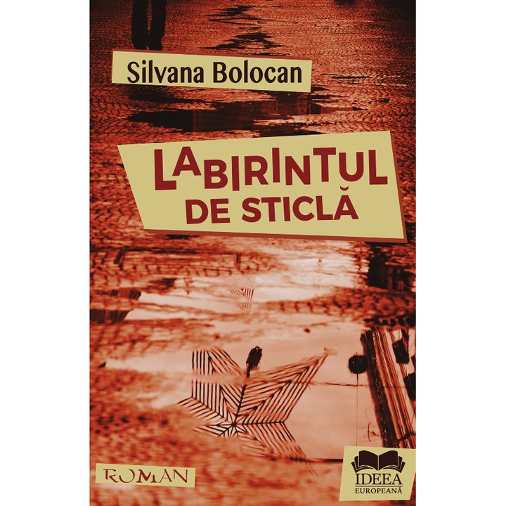 Labirintul de sticla - Silvana Bolocan, editia 2025