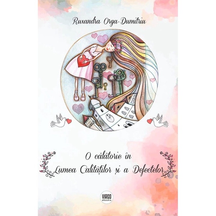 O calatorie in lumea calitatilor si a defectelor - Ruxandra Orga-Dumitriu, Radu Marti (ilustrator)