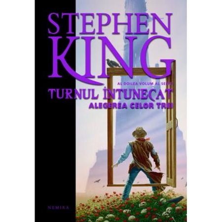 Turnul Intunecat Alegerea Celor Trei Stephen King Emag Ro