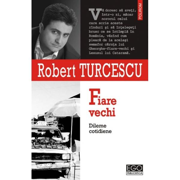 Fiare vechi - Robert Turcescu