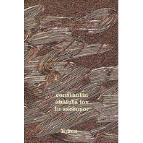 Iov in ascensor. Iov in funicular - Constantin Abaluta