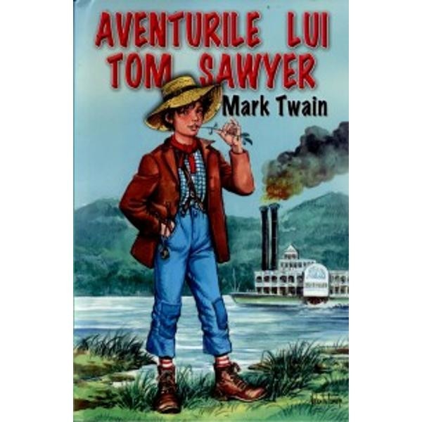 Aventurile lui Tom Sawyer - Mark Twain