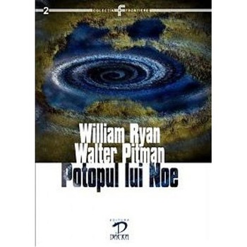 Potopul lui Noe - William Ryan, Walter Pitman Potopul lui Noe - William Ryan, Walter Pitman