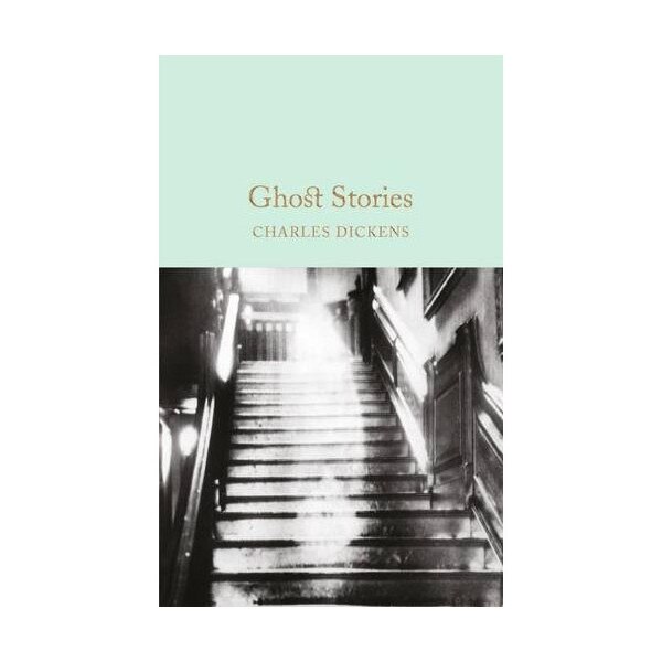 Ghost Stories - Charles Dickens