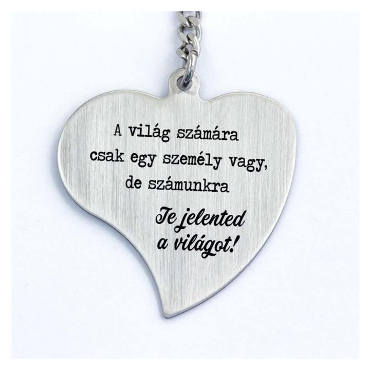 Te jelented a világot acél szív medálos kulcstartó