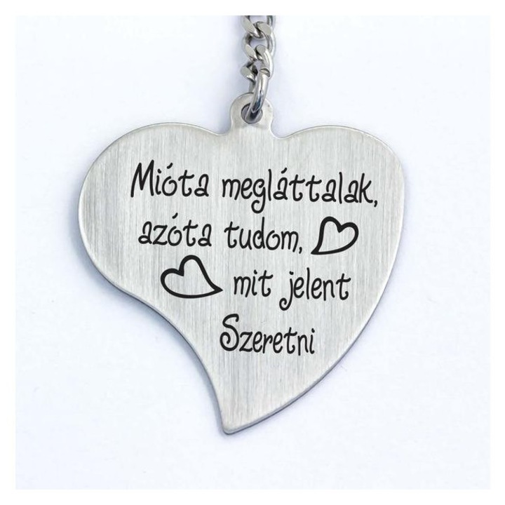 Mióta megláttalak acél medálos kulcstartó