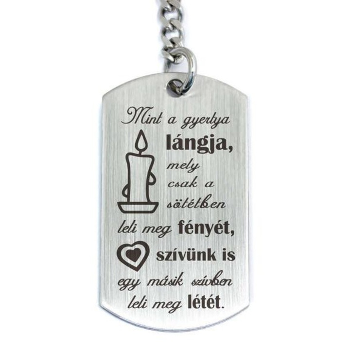 Mint a gyertya lángja acél medálos kulcstartó