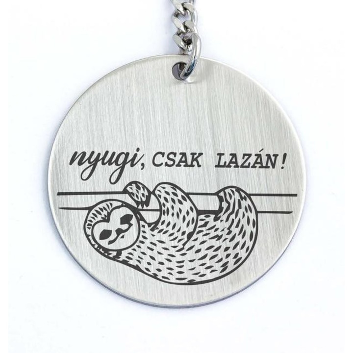 Nyugi csak lazán acél medálos kulcstartó