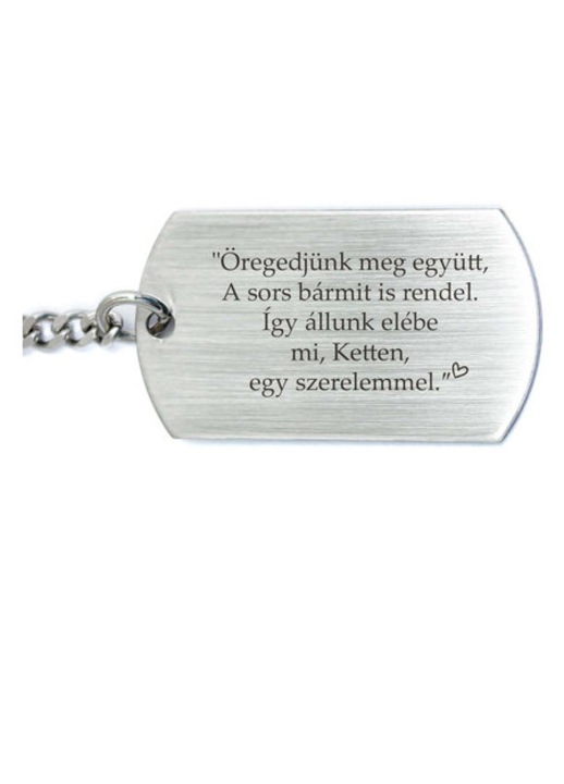 Öregedjünk meg együtt acél medálos kulcstartó