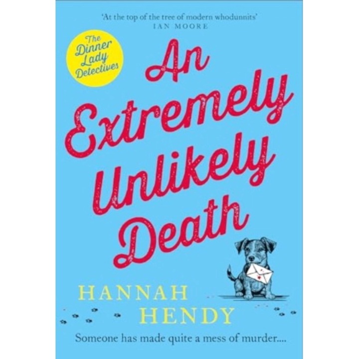 Extremely Unlikely Death - Hannah Hendy
