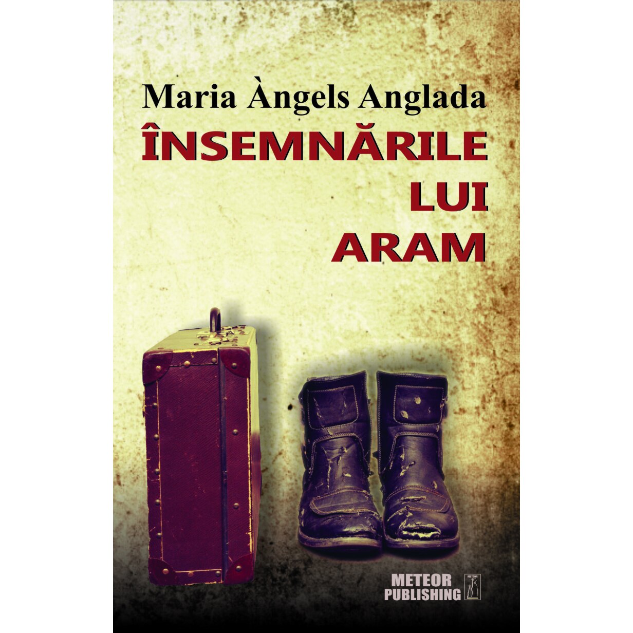 Insemnarile Lui Aram - Maria Angels Anglada