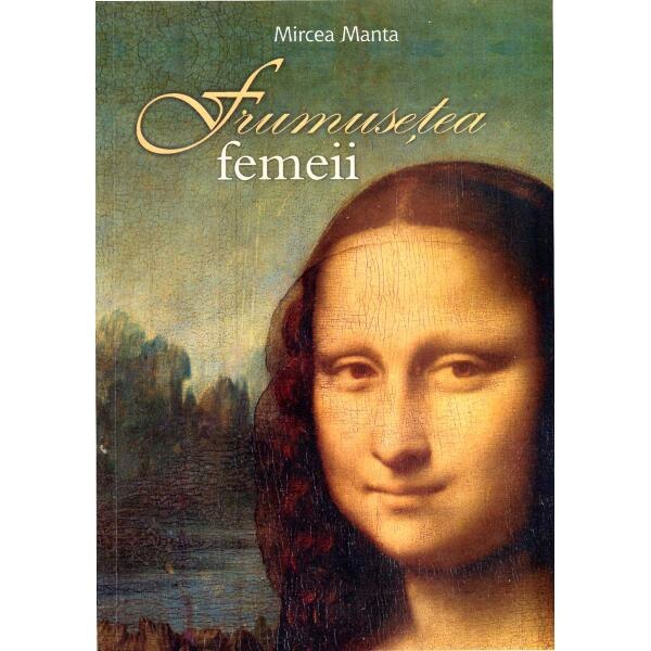 Frumusetea Femeii - Mircea Manta