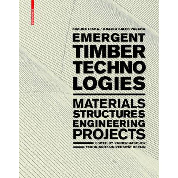 Emergent Timber Technologies
