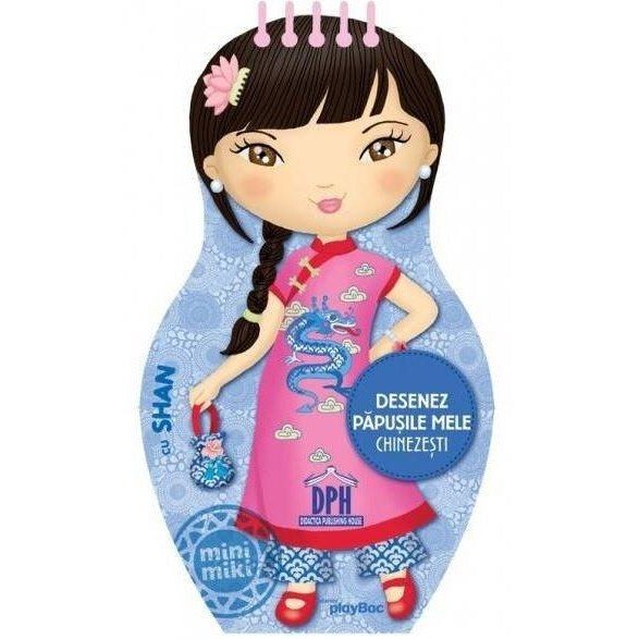 Desenez Papusile Mele Chinezesti..cu Shan