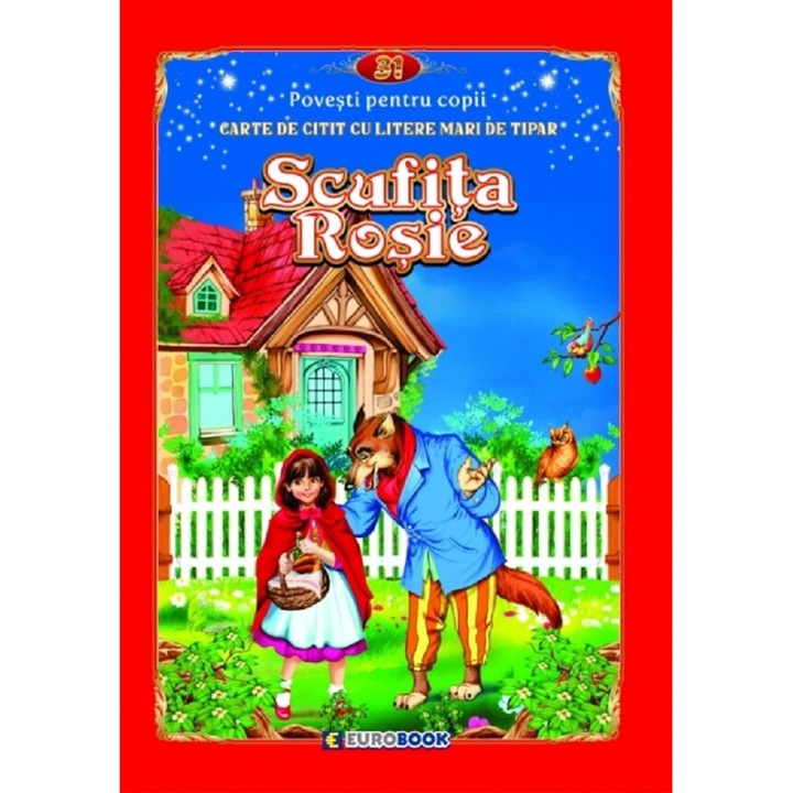 Scufita Rosie. Carte De Citit Cu Litere Mari De Tipar