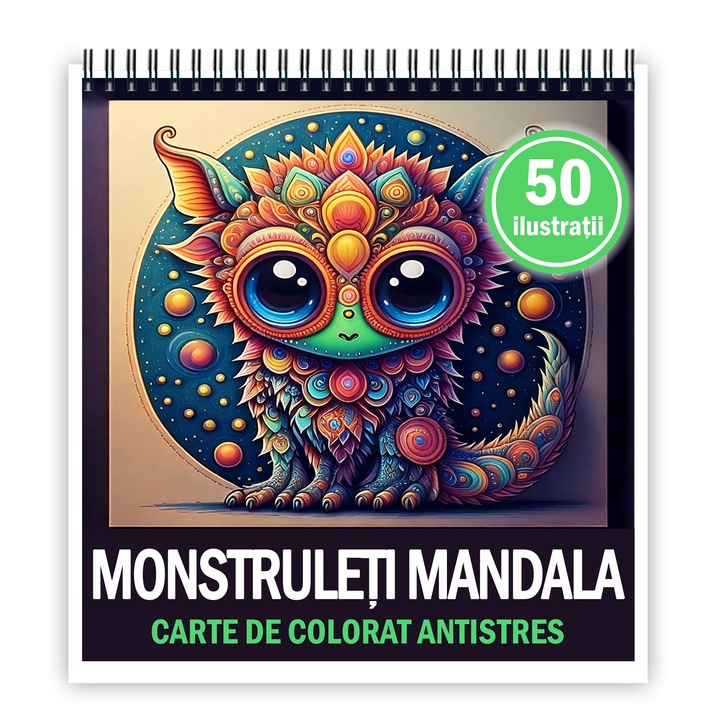 Relaxációs és stresszoldó kifestőkönyv, 50 Monstruleti Mandala illusztráció, 106 oldal, Formátum: 21x21cm, Cadouri Legendare Kiadó