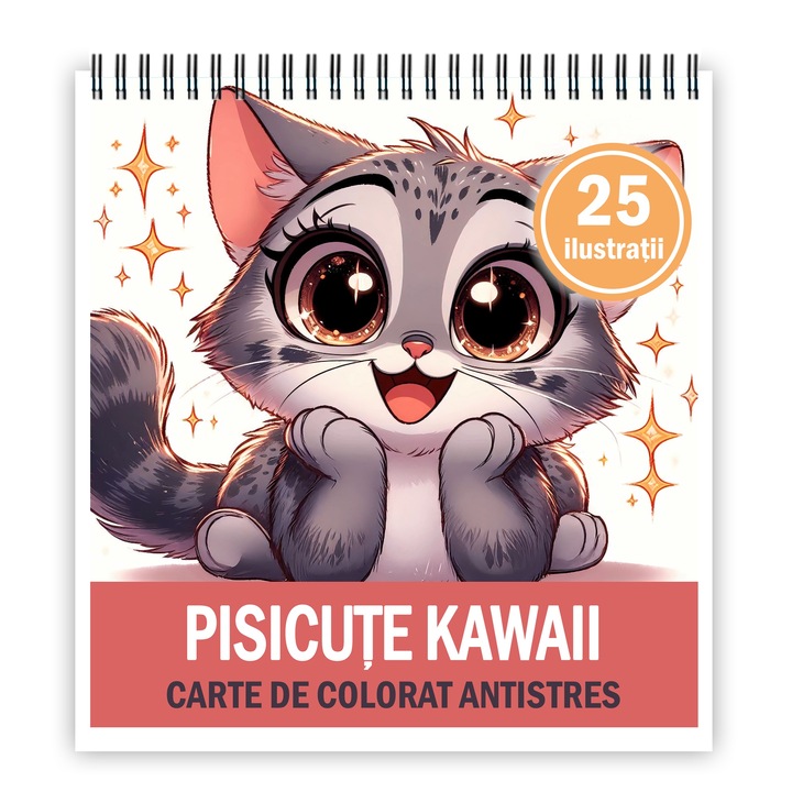 Relaxációs és stresszoldó kifestőkönyv, 25 Kawaii Kitten illusztráció, 56 oldal, Formátum: 21x21cm, Cadouri Legendare Kiadó