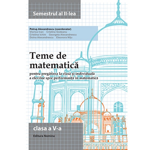 Teme de matematica. Clasa a V-a (semestrul II) - Petrus Alexandrescu