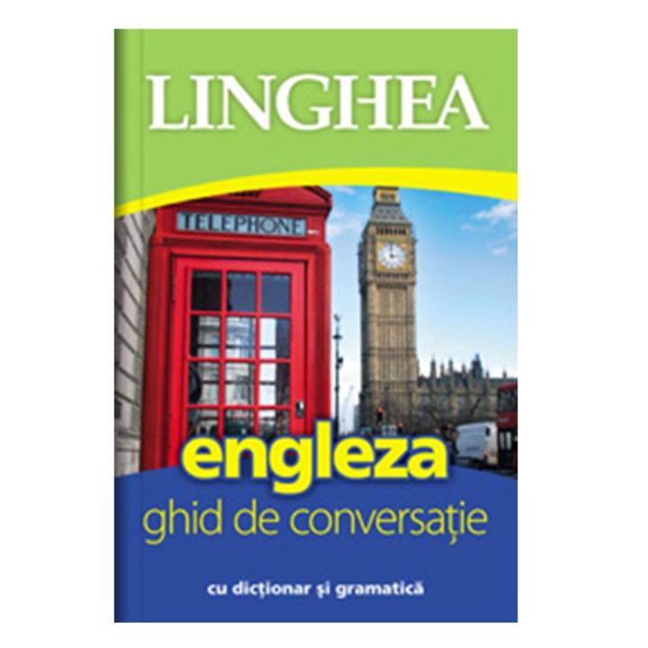Engleza. Ghid de conversatie (editia a III-a)