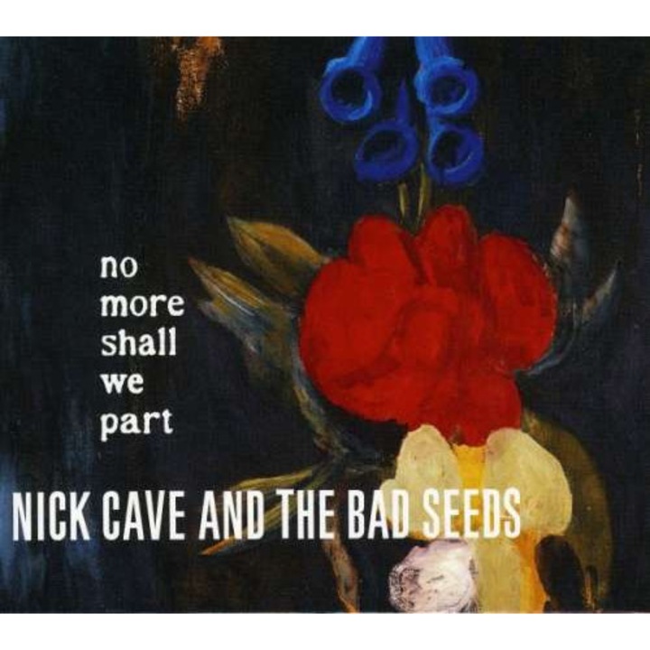 Nick Cave & The Bad Seeds - No More Shall We Part (CD)