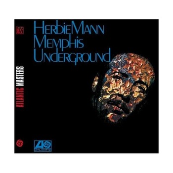 Herbie Mann - Memphis Underground - CD Digipack Herbie Mann - Memphis Underground - CD Digipack