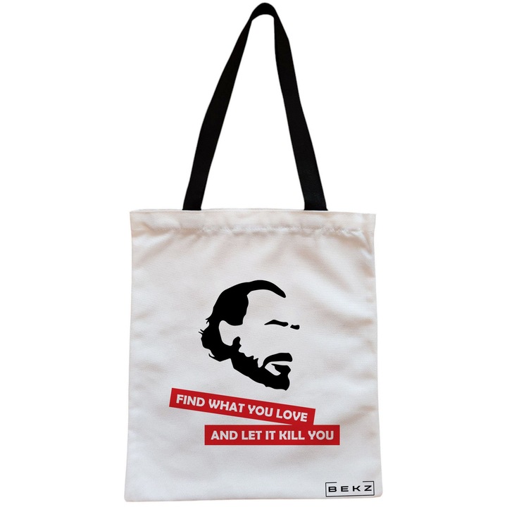 Vászon női hordtáska, találd meg, amit szeretsz, és hagyd, hogy megöljön modell, 38x34,5 cm, fehér, BEKZ