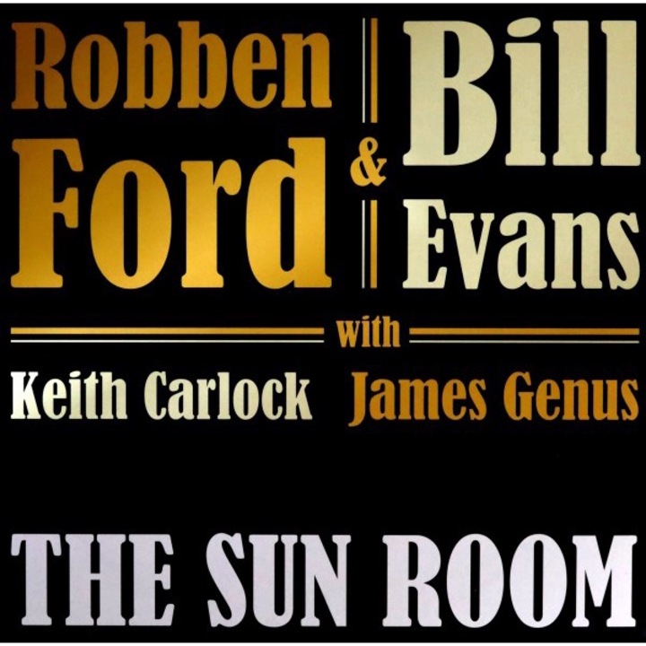 Robben Ford & Bill Evans: The Sun Room [Winyl]