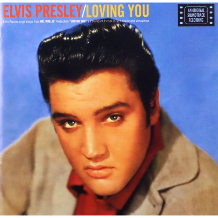 Elvis Presley: Loving You [CD]