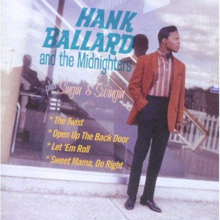 Hank Ballard & The Midnighters: Hank Ballard & The Midnighters + Singin' & Swingin' [CD]