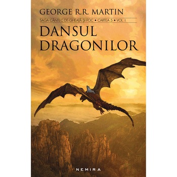 Dansul dragonilor (Saga Cantec de gheata si foc, partea a V-a, ed. 2017) - George R.R. Martin (2 volume) Dansul dragonilor (Saga Cantec de gheata si foc, partea a V-a, ed. 2017) - George R.R. Martin (2 volume)