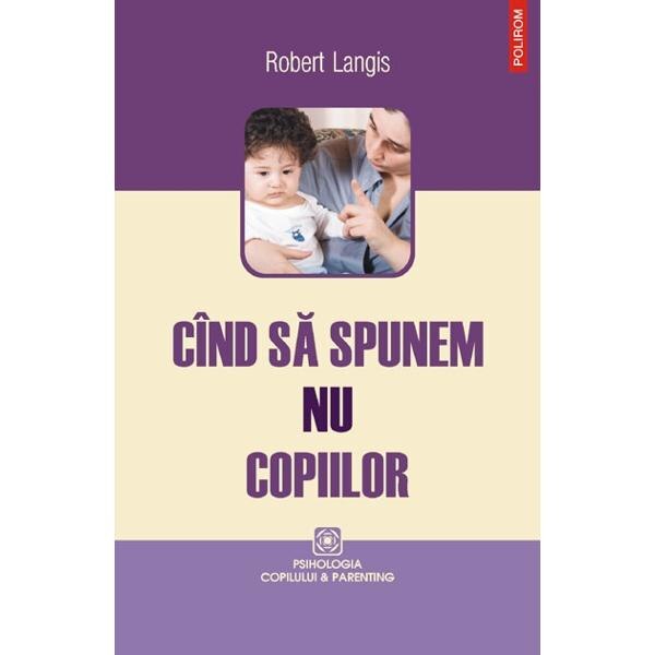 Cind sa spunem nu copiilor - Robert Langis