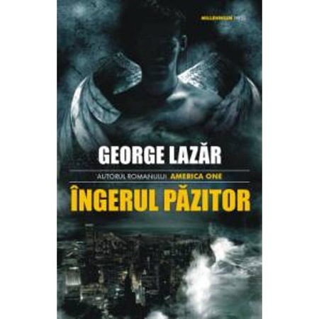 Ingerul Pazitor George Lazar Emag Ro