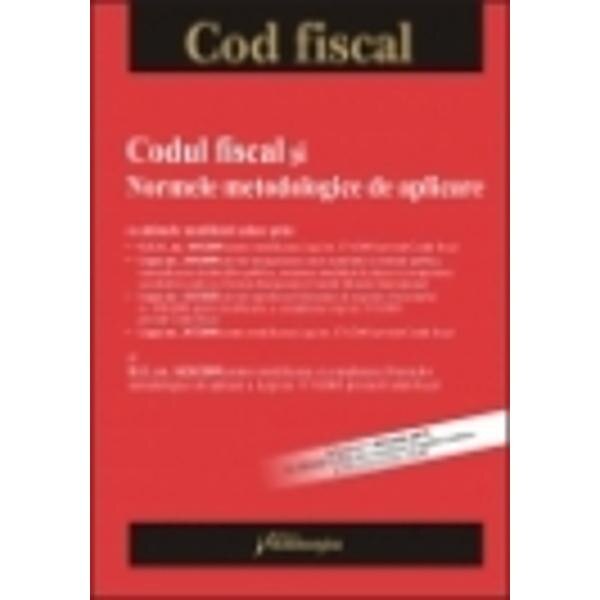 Codul Fiscal Si Normele Metodologice De Aplicare - 1 Februarie 2010