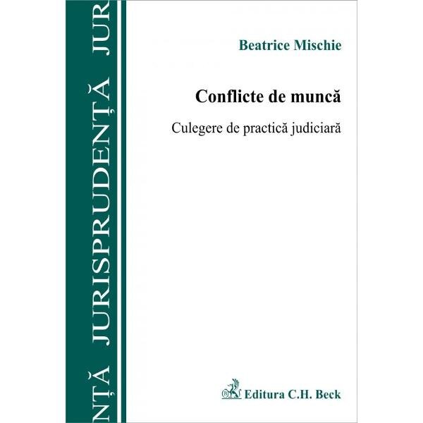 Conflicte de munca - Beatrice Mischie