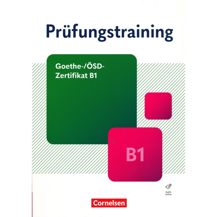 Prüfungstraining Goethe-/ÖSD-Zertifikat B1 Übungsbuch mit Lösungen und Audios als Download