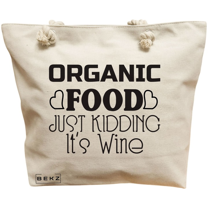Vászon Női hordtáska, Bioélelmiszer-modell, Organic food, Just kidding, it's Wine, 40x51 cm, Bézs, BEKZ