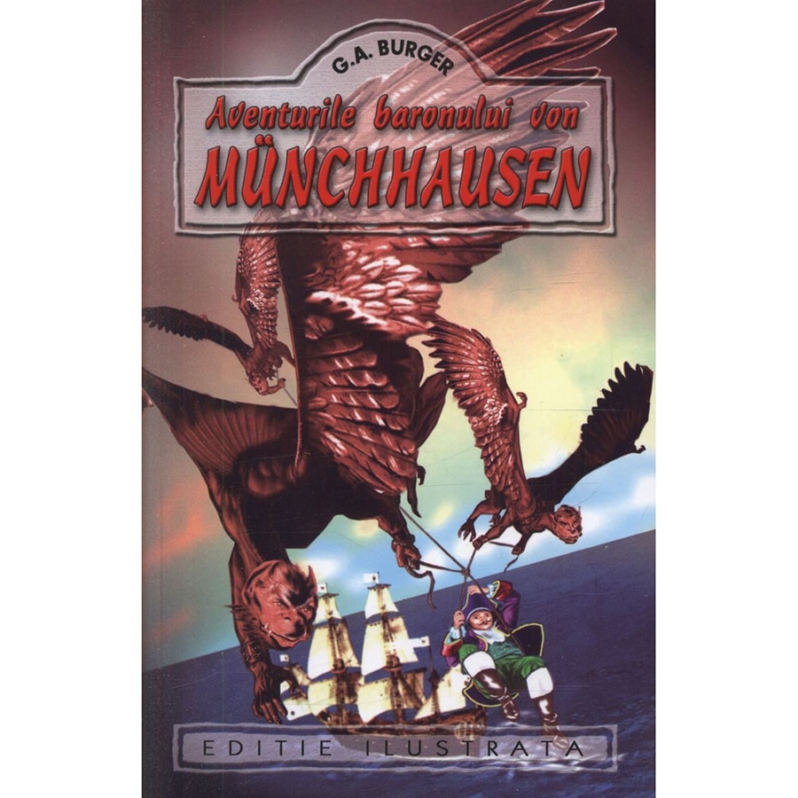 Aventurile baronului Munchhausen - G. A. Burger