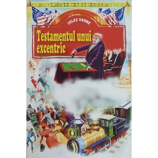 Testamentul unui excentric - Jules Verne