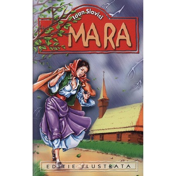 Mara - Ioan Slavici Mara - Ioan Slavici