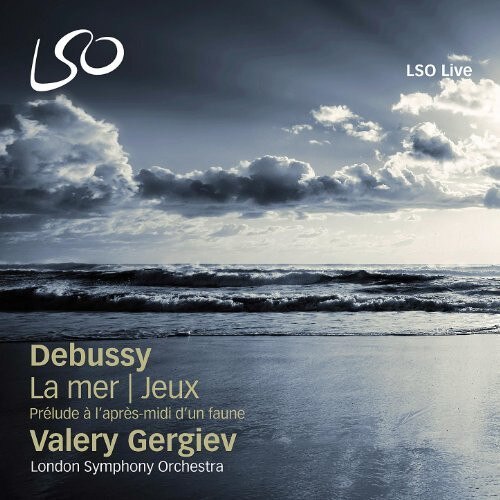 London Symphony OrchestraValery GergievClaude Debussy - Debussy - Prelude a l'apres-midi d'un faune, La mer and Jeux - CD