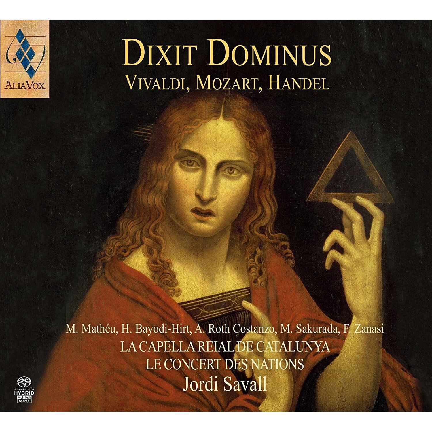 Le Concert des NationsLa Capella Reial de CatalunyaAntonio VivaldiWolfgang Amadeus MozartGeorg Friedrich HandelJordi Savall - Dixit Dominus: Vivaldi, Mozart, Handel - SACD - Hybrid SACD - SACD